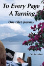 To Every Page a Turning: One Life's Journey