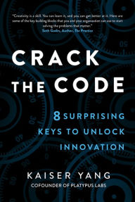 Free new ebook download Crack the Code: 8 Surprising Keys to Unlock Innovation 9781645435648