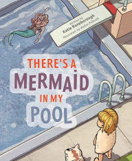 Free books download pdfThere's a Mermaid in My Pool (English Edition) RTF iBook MOBI byKatie Roseborough
