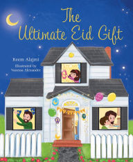 Free downloadable free ebooks The Ultimate Eid Gift (English literature) by Reem Alajmi 9781645437703 ePub CHM