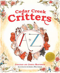 New release ebook Cedar Creek Critters: From A to Z by Jonathan Masterson, Josha Masterson English version