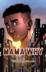 Title: Mama Why, Author: Veronica Appleton