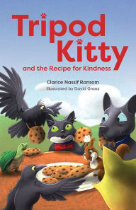 Free ebook download by isbn Tripod Kitty and the Recipe for Kindness by Clarice Nassif Ransom, David Gnass (English Edition) FB2 ePub PDF