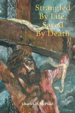 Strangled By Life, Saved Death