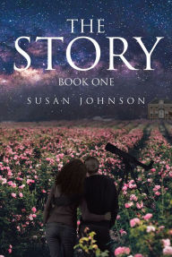 Title: The Story: Book One, Author: Susan Johnson