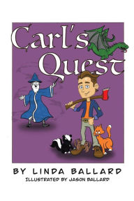 Title: Carl's Quest, Author: Linda Ballard