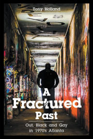 Title: A Fractured Past, Author: Tony Holland