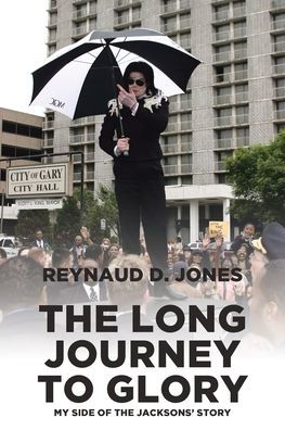 the Long Journey to Glory: My Side of Jacksons' Story