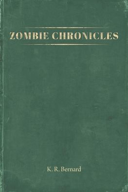 Zombie Chronicles