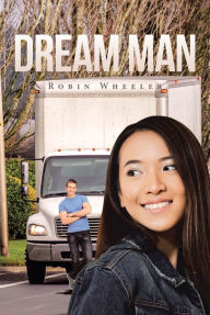 Title: Dream Man, Author: Robin Wheeler