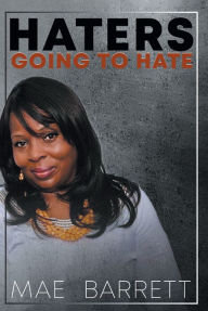 Title: Haters Going to Hate, Author: Mae Barrett