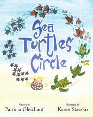 Title: Sea Turtles Circle, Author: Patricia Gleichauf