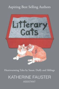 Title: Litterary Cats, Author: Katherine Fauster