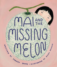 Title: Mai and the Missing Melon, Author: Sonoko Sakai