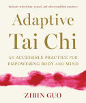 Alternative view 1 of Adaptive Tai Chi: An Accessible Practice for Empowering Body and Mind