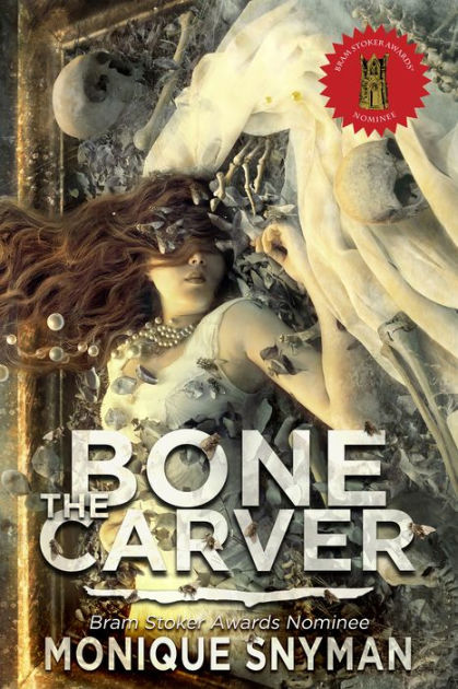 The Bone Carver by Monique Snyman, Paperback | Barnes & Noble®