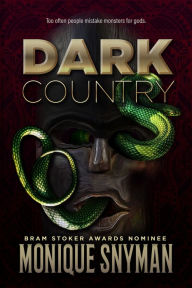 Title: Dark Country, Author: Monique Snyman