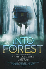 Title: Into the Forest: Tales of the Baba Yaga, Author: Lindy Ryan