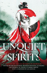 Free downloadable books for ipod Unquiet Spirits: Essays by Asian Women in Horror (English Edition)