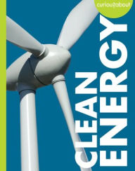 Title: Curious about Clean Energy, Author: Amy S Hansen