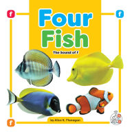 Title: Four Fish: The Sound of f, Author: Alice K. Flanagan