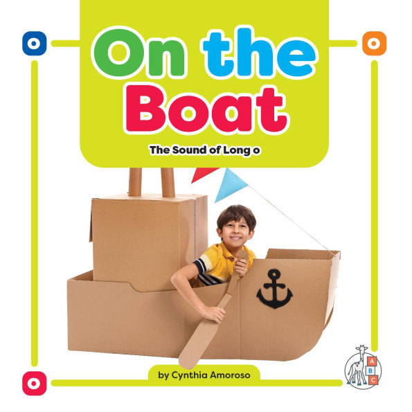 On the Boat: The Sound of Long o