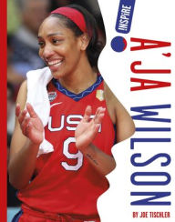 Title: A'Ja Wilson, Author: Joe Tischler