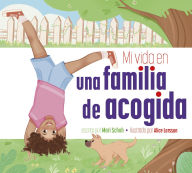 Title: Mi vida en una familia de acogida, Author: Mari Schuh