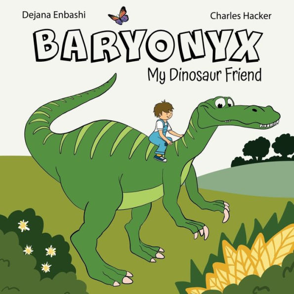 Baryonyx: My Dinosaur Friend