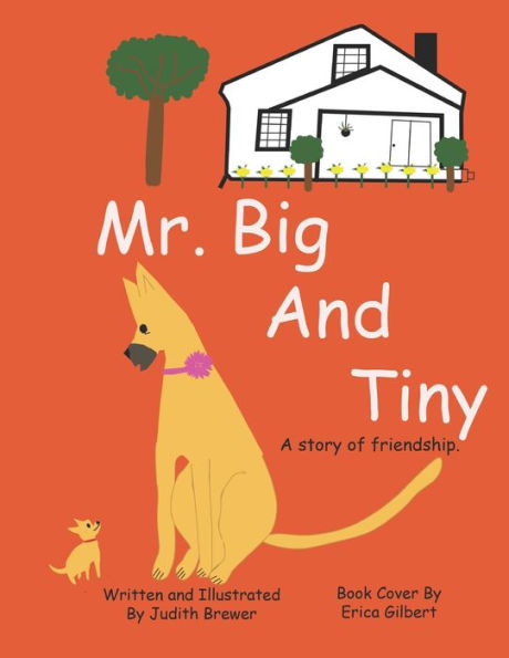 Mr. Big and Tiny: A Story of Friendship