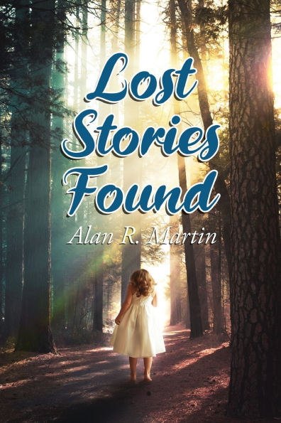 A Lost Stories Found