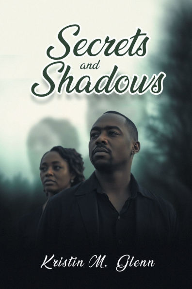 Secrets and Shadows