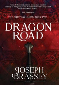 Title: Dragon Road, Author: Joseph Brassey