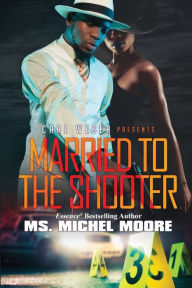 Free audiobook downloads for computer Married to the Shooter PDF by Ms. Michel Moore 9781645560692 (English Edition)