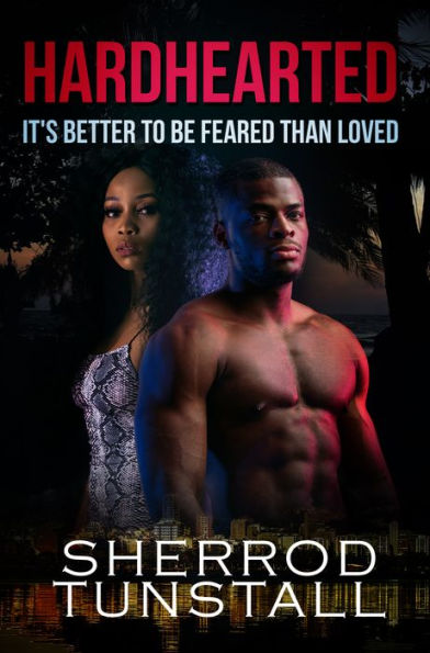 Hardhearted: It's Better to Be Feared than Loved: Beating the Odds 2