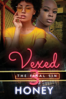 Vexed 3 The Final Sin By Honey Paperback Barnes Noble