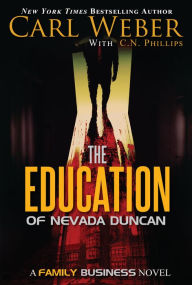 The Education of Nevada Duncan (Family Business Series)