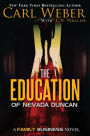 The Education of Nevada Duncan (Family Business Series)