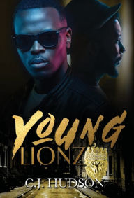 Title: Young Lionz, Author: C.J. Hudson