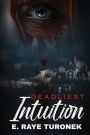 Deadliest Intuition