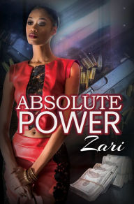 Title: Absolute Power, Author: Zari