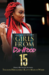 Title: Girls from Da Hood 15, Author: Treasure Hernandez