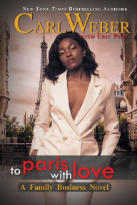 Title: The Family Business: To Paris with Love, Author: Carl Weber