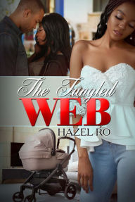 Title: The Tangled Web, Author: Hazel Ro