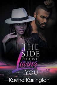 Free it ebooks free download The Side Effects of Loving You