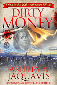 Title: Dirty Money: 20th Anniversary Edition, Author: Ashley
