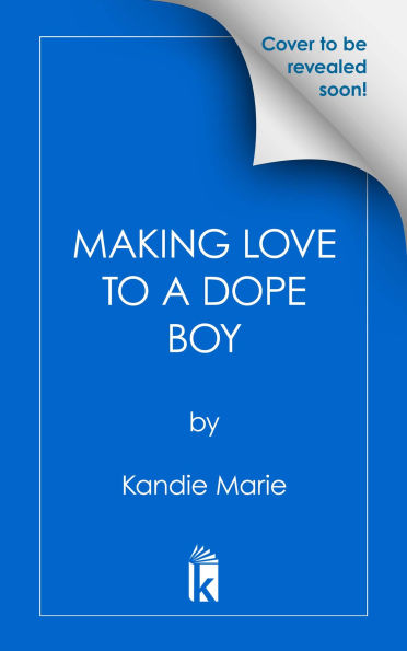 Making Love to a Dope Boy