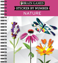 Title: Brain Games - Sticker by Number: Nature - 2 Books in 1 (42 Images to Sticker), Author: Publications International Ltd