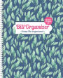 Bill Organizer: Keep Life Organized (Includes 12 Pockets and Password Log)