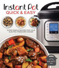 Title: Instant Pot Quick and Easy, Author: PIL